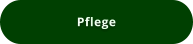 Pflege