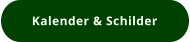 Kalender & Schilder